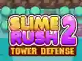 Spel Slime Rush: Torenverdediging 2 online
