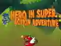 Spel Held in Super Actie Avontuur online Spel Held in Super Actie Avontuur online