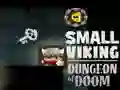 Spel Kleine Viking Dungeon van de Verdoemenis online