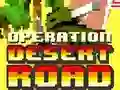 Spel Operatie Woestijnweg online Spel Operatie Woestijnweg online