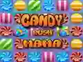 Spel Candy Rush Mama online