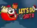 Spel Laten we het doen, Santa online Spel Laten we het doen, Santa online