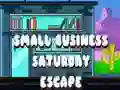 Spel Kleine Onderneming Zaterdag Ontsnapping online