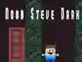 Spel Noob Steve Donker online Spel Noob Steve Donker online