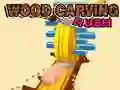 Spel Houtsnijden Rush online Spel Houtsnijden Rush online