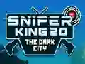 Spel Sluipschutter Koning 2D De Donkere Stad online Spel Sluipschutter Koning 2D De Donkere Stad online