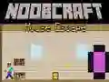Spel Noobcraft: Huis Ontsnapping online Spel Noobcraft: Huis Ontsnapping online