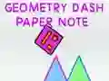 Spel Geometry Dash Papieren Notitie online Spel Geometry Dash Papieren Notitie online
