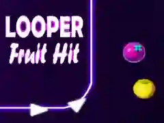 Spel Looper Fruit Hit online Spel Looper Fruit Hit online