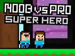 Spel Noob vs Pro Superheld online