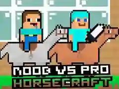 Spel Noob vs Pro HorseCraft online Spel Noob vs Pro HorseCraft online