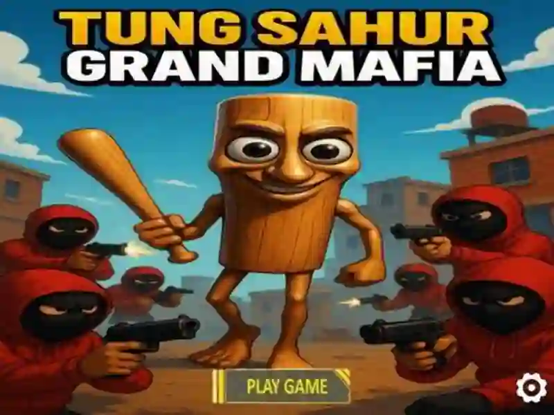 Spel Tung Sahur Grand Mafia online Spel Tung Sahur Grand Mafia online