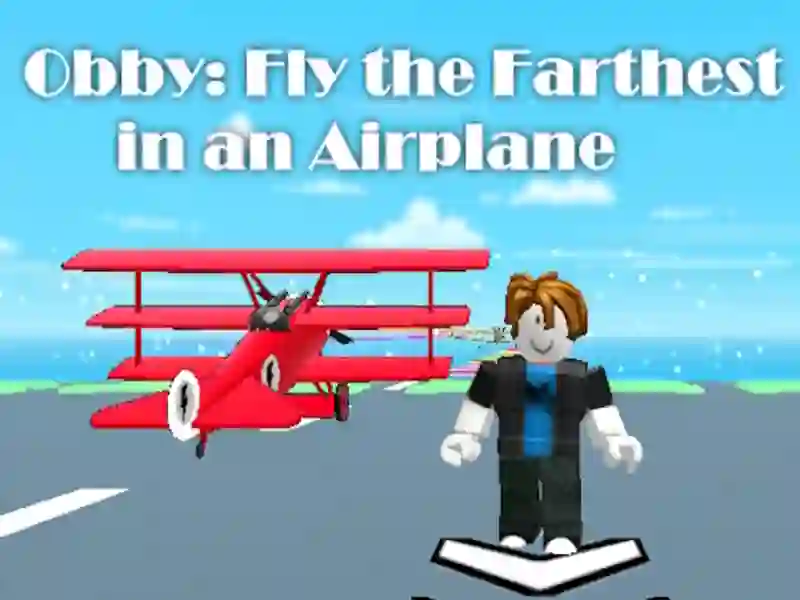 Spel Obby: Vlieg het verste in een vliegtuig online Spel Obby: Vlieg het verste in een vliegtuig online