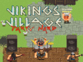 Spel Vikingen Dorp: Feest Hard online
