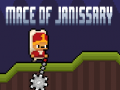 Spel Mace van de Janitsjaren online