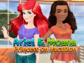 Spel Ariel en Moana: Prinsessen op Vakantie online