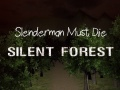 Spel Slenderman Moet Sterven: Stille Bos online