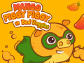 Spel Mango Varkentje Varkentje vs Slechte Groenten online