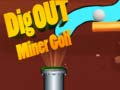 Spel Graaf Uit Mijnwerker Golf online