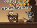 Spel Vikingers vs Skelet online