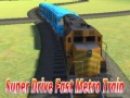 Spel Super Snelle Metro Trein online
