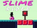 Spel Slijmerijder online