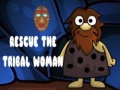 Spel Red de Tribale Vrouw online