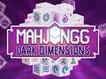 Spel Mahjong Donkere Dimensionale online