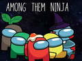 Spel Tussen Hen Ninja online