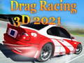 Spel Drag Racing 3D 2021 online