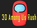 Spel 3D Tussen Ons Rush online