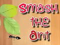 Spel Verpletter de mier online