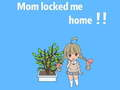 Spel Mama heeft me thuis opgesloten online