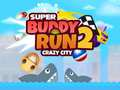 Spel Super Buddy Run 2 Gekte Stad online