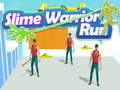 Spel Slijm Krijger Run online