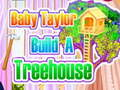 Spel Baby Taylor Bouwt Een Boomhut online