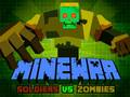 Spel Minewar Soldaten vs Zombies online