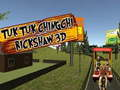 Spel TukTuk Chingchi Rickshaw 3D online