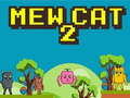 Spel Mew Kat 2 online
