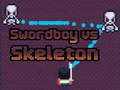Spel Zwaardjongen vs. Skelet online
