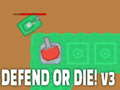 Spel Verdedigen of sterven! v3 online