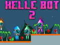 Spel Helle Bot 2 online