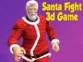 Spel Santa Gevecht 3D Spel online