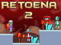 Spel Retoena 2 online