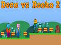 Spel Deca tegen Rooko 2 online