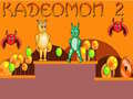 Spel Kadeomon 2 online