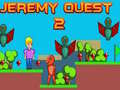 Spel Jeremy Quest 2 online