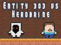 Spel Entiteit 303 vs Herobrine online