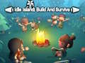 Spel Idle Eiland: Bouw en Overleef online