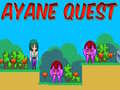 Spel Ayane Quest online